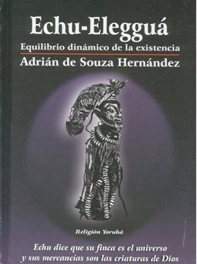 Echu-Elegguá: Equilibrio Dinámico de la Existencia – Tratado Completo sobre la Divinidad del Camino