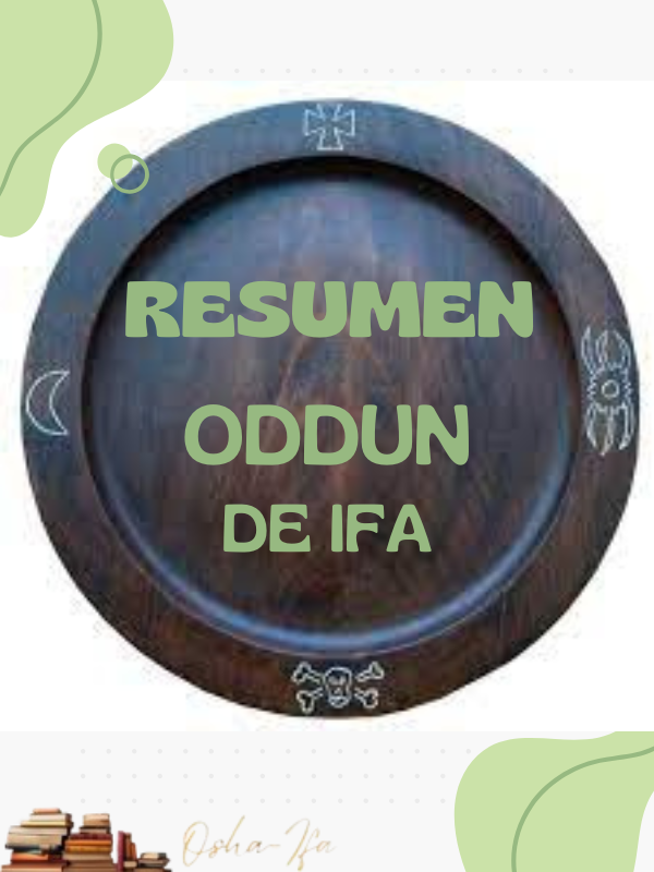 Resumen Oddun de Ifá Resumen de los Oddun de Ifá: Guía Rápida de Síntesis y Secretos