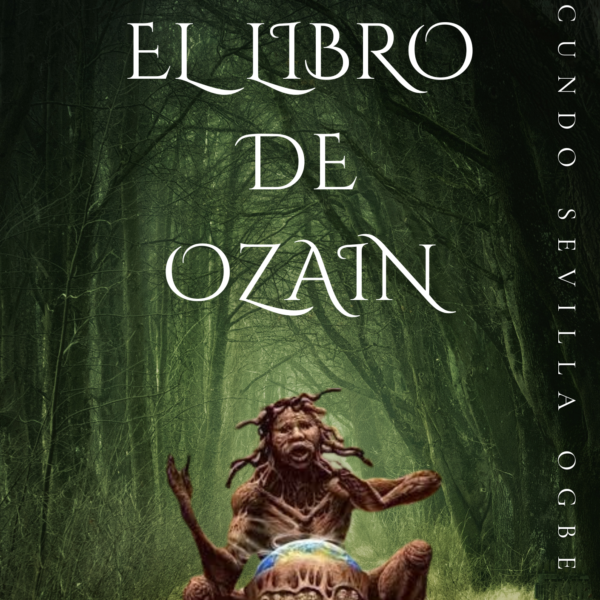 Tratado de Ozain - Facundo Sevilla Ogbe Di
